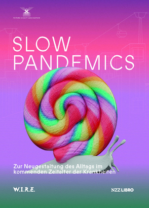 Slow Pandemics von Sigrist,  Stephan