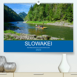 Slowakei – Eine Reise durch ein wunderschönes Land. (Premium, hochwertiger DIN A2 Wandkalender 2023, Kunstdruck in Hochglanz) von Scholz,  Frauke