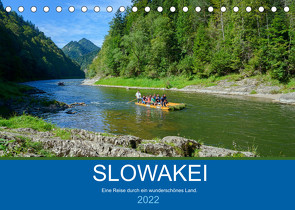 Slowakei – Eine Reise durch ein wunderschönes Land. (Tischkalender 2022 DIN A5 quer) von Scholz,  Frauke