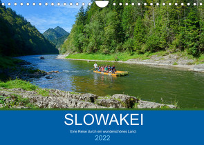 Slowakei – Eine Reise durch ein wunderschönes Land. (Wandkalender 2022 DIN A4 quer) von Scholz,  Frauke