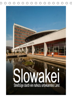 Slowakei – Streifzüge durch ein nahezu unbekanntes Land (Tischkalender 2023 DIN A5 hoch) von Hallweger,  Christian