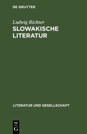 Slowakische Literatur von Richter,  Ludwig