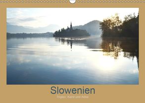 Slowenien – Triglav, Karst und Adria (Wandkalender 2019 DIN A3 quer) von Fotokullt