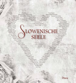 Slowenische Seele von Dvořák,  Boštjan, Kocmut,  Daniela, Konvalinka,  Ksenija, Sam,  Anej, Wakounig,  Metka
