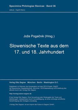 Slowenische Texte aus dem 17. und 18. Jh von Pogacnik,  Jože