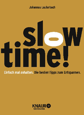 Slowtime! von Lauterbach,  Johannes