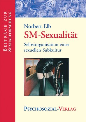 SM-Sexualität von Elb,  Norbert