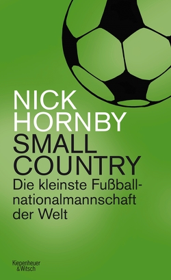 Small Country von Blumenbach,  Ulrich, Hornby,  Nick
