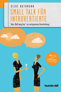 Small Talk für Introvertierte von Nuthmann,  Silke