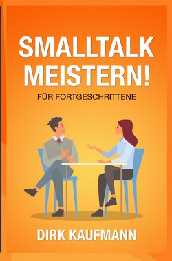 Smalltalk Meistern Für Fortgeschrittene von Piechowski,  Rene