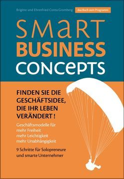 Smart Business Concepts von Conta Gromberg,  Brigitte, Conta Gromberg,  Ehrenfried