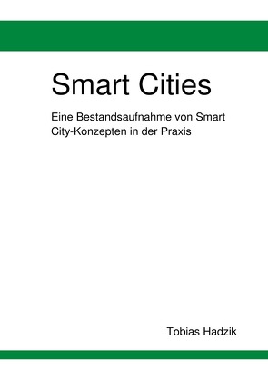 Smart Cities von Hadzik,  Tobias