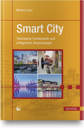 Smart City von Lauzi,  Markus