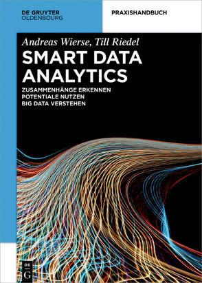 Smart Data Analytics von Riedel,  Till, Wierse,  Andreas