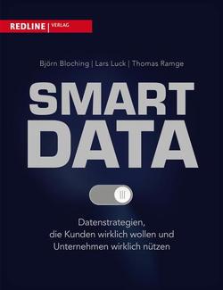 Smart Data von Bloching,  Björn, Luck,  Lars, Ramge,  Thomas