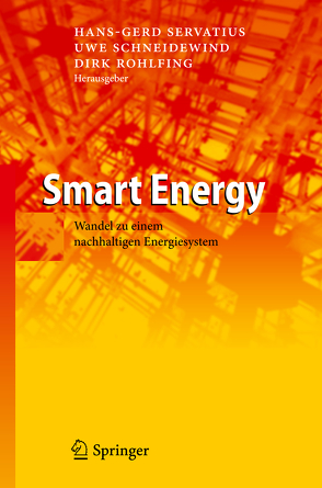 Smart Energy von Rohlfing,  Dirk, Schneidewind,  Uwe, Servatius,  Hans-Gerd