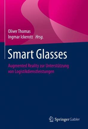 Smart Glasses von Ickerott,  Ingmar, Thomas,  Oliver