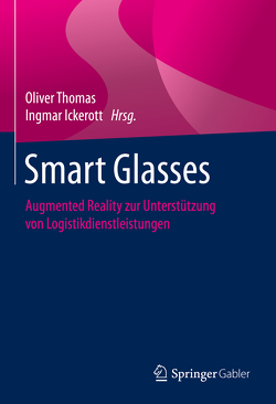 Smart Glasses von Ickerott,  Ingmar, Thomas,  Oliver