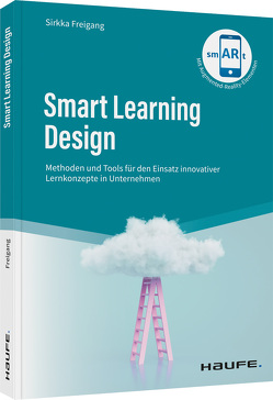 Smart Learning Design von Freigang,  Sirkka