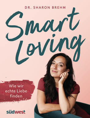 Smart Loving von Brehm,  Sharon