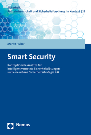 Smart Security von Huber.,  Moritz