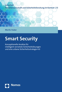 Smart Security von Huber.,  Moritz