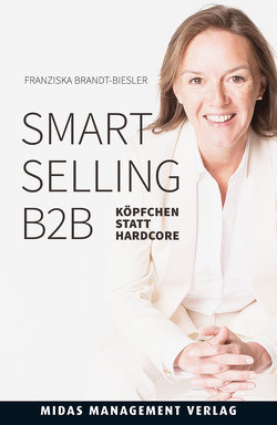 Smart Selling B2B von Brandt-Biesler,  Franziska
