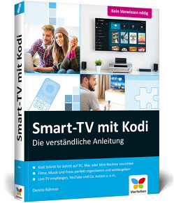 Smart-TV mit Kodi von Rühmer,  Dennis