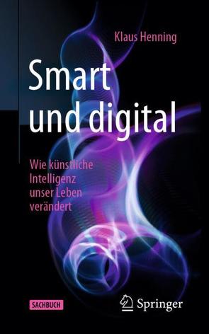 Smart und digital von Henning,  Klaus
