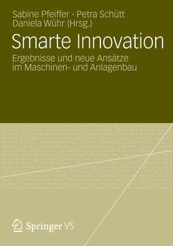 Smarte Innovation von Pfeiffer,  Sabine, Schütt,  Petra, Wühr,  Daniela