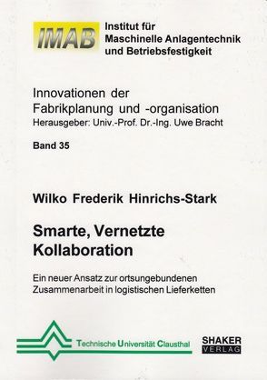 Smarte, Vernetzte Kollaboration von Hinrichs-Stark,  Wilko Frederik