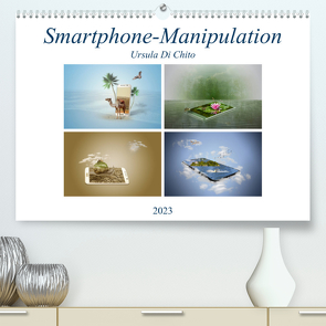 Smartphone-Manipulation (Premium, hochwertiger DIN A2 Wandkalender 2023, Kunstdruck in Hochglanz) von Di Chito,  Ursula