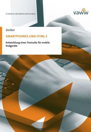 Smartphones und HtML5 von Zenker,  Christian