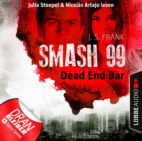 Smash99 – Folge 05 von Artajo,  Nicolás, Frank,  J. S., Stoepel,  Julia