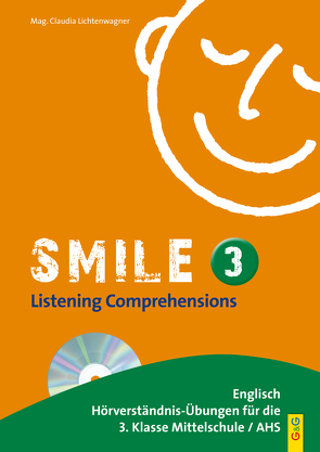 Smile – Listening Comprehensions 3 mit CD von Lichtenwagner,  Claudia