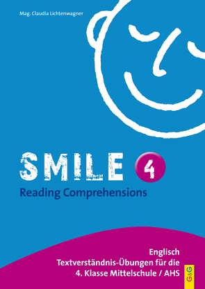 Smile – Reading Comprehensions 4 von Lichtenwagner,  Claudia