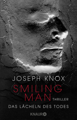 Smiling Man. Das Lächeln des Todes von Knox,  Joseph, O'Brien,  Andrea