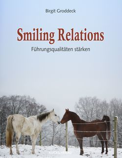 Smiling Relations von Groddeck,  Birgit