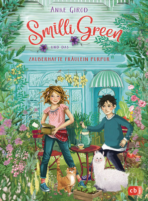 Smilli Green und das zauberhafte Fräulein PurPur von Girod,  Anke, Prechtel,  Florentine