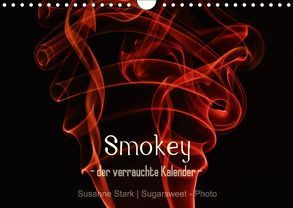 Smokey – der verrauchte Kalender (Wandkalender 2018 DIN A4 quer) von Stark,  Susanne