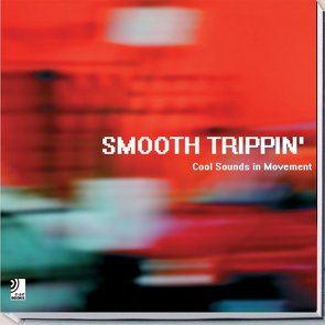 Smooth Trippin‘ – Cool Sounds in Movement von Mlecko,  Martin