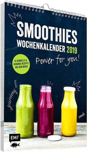 Smoothies Wochenkalender 2019 – Power for you! von Dusy,  Tanja, Pawassar,  Irina