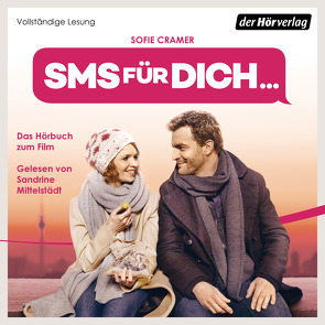 SMS für dich von Cramer,  Sofie, Mittelstädt,  Sandrine