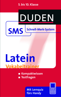 SMS Latein – Vokabeltrainer 5.-10. Klasse von Bornemann,  Monika, Hennigfeld,  Petra