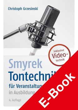 Smyrek | Tontechnik von Grzesinski,  Christoph, Smyrek,  Volker