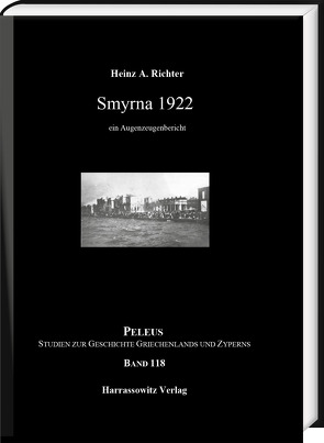 Smyrna 1922 von Richter,  Heinz A.