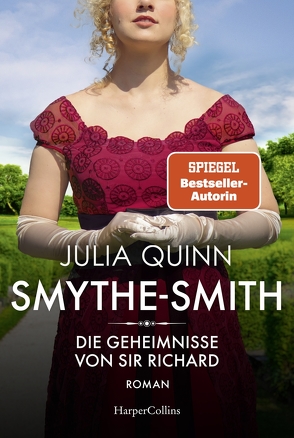 SMYTHE-SMITH. Die Geheimnisse von Sir Richard von Lingsminat,  Petra, Quinn,  Julia