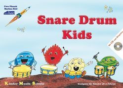 Snare Drum Kids (mit Begleit-CD) von Bauer,  Mario C, Pfauch,  Uwe, Riel,  Markus