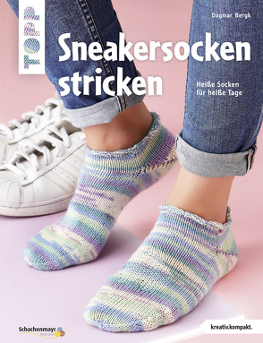 Sneakersocken stricken (kreativ.kompakt) von Bergk,  Dagmar