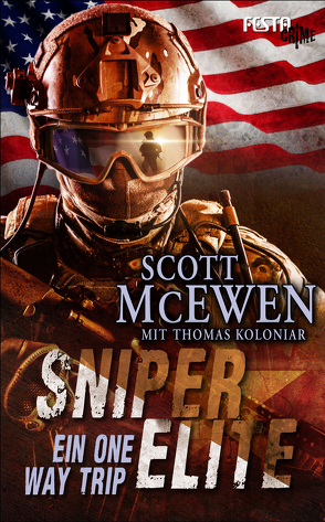 Sniper Elite: Ein One Way Trip von McEwen,  Scott